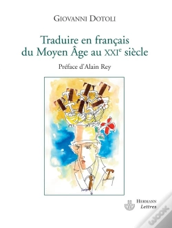 Capa do artigo Traduire En Français Du Moyen Age Au Xxi Siècle