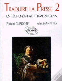 Capa do artigo Traduire La Presse 2 - Entraînement Au Thème Anglais