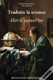 Traduire La Science ; Hier Et Aujourd'Hui