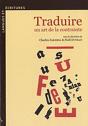 Traduire, Un Art De La Contrainte - Preview