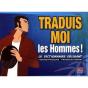 Traduis-Moi Les Hommes ! Le Dictionnaire Délirant - Preview