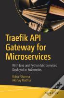 Traefik Api Gateway For Microservices