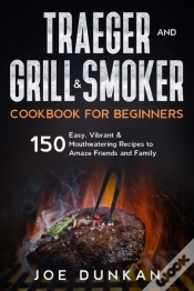Capa do artigo Traeger And Grill & Smoker Cookbook For Beginners