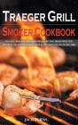 Traeger Grill And Smoker Cookbook - Preview