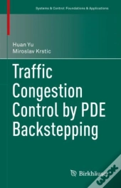 Traffic Congestion Control By Pde Backstepping