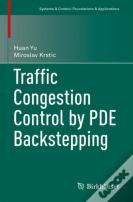 Traffic Congestion Control By Pde Backstepping