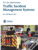 Traffic Incident Management Systems (Fa-330 / March 2012)