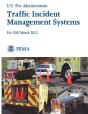 Traffic Incident Management Systems (Fa-330 / March 2012) - Preview