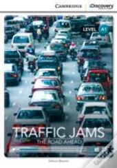 Traffic Jams: The Road Ahead Beginning Book With Online Access