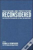 Trafficking And Prostitution Reconsidered
