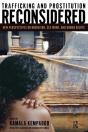 Trafficking And Prostitution Reconsidered - Preview