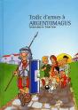 Trafic D'Armes À Argentomagus - Preview