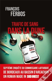 Trafic De Sang Dans La Dune