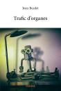 Trafic D'Organes - Preview