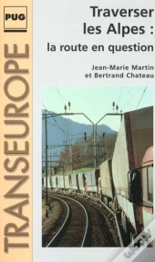 Trafic Routier Transalpin ; Perspectives ; Risques