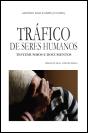 Tráfico de Seres Humanos - Preview
