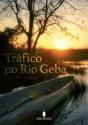 Tráfico no Rio Geba - Preview