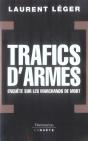 Trafics D'Armes, Le Scandale ; Enquête Sur Les Marchands De Mort - Preview