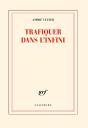 Trafiquer Dans L'Infini - Preview