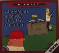 Tragam-me a Cabeça de Willy, o Paquete