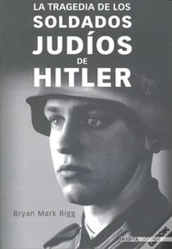 Capa do artigo Tragedia De Los Soldados Judios De Hitler,La