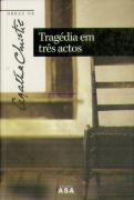 Tragédia em Três Actos