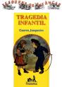 Tragédia Infantil - Preview