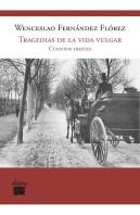 Tragedias De La Vida Vulgar