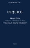 Tragedias: Los Persas. Los Siete Contra Tebas. Las Suplicantes. Agemenon. Las Co