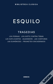 Capa do artigo Tragedias: Los Persas. Los Siete Contra Tebas. Las Suplicantes. Agemenon. Las Co
