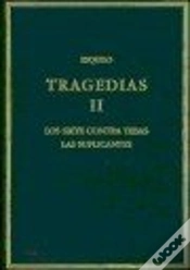 Capa do artigo Tragedias. Vol. Ii. Los Siete Contra Tebas. Los Suplicantes