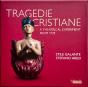 Tragedie Cristiane (A Theatrical Experiment From 1729) - CD - Preview