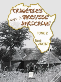 Capa do artigo Tragedies Dans La Brousse Africaine T.2