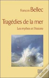 Tragédies De La Mer
