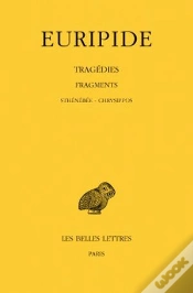 Capa do artigo Tragédies. Tome Viii, 3e Partie : Fragments. De Sthénébée À Chrysippos