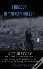 Tragedy In Tin Can Holler