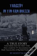 Tragedy In Tin Can Holler