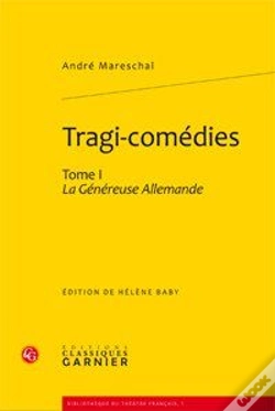 Capa do artigo Tragi-Comedies, T.I, La Genereuse Allemande