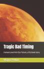 Tragic Bad Timing - Preview