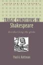 Tragic Conditions In Shakespeare - Preview