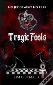 Tragic Fools
