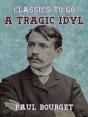 Tragic Idyl - Preview