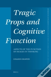 Tragic Props And Cognitive Function