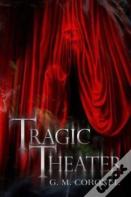 Tragic Theater