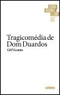 Tragicomédia de Dom Duardos - Preview