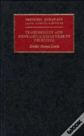 Tragicomedy And Novelistic Discourse In Celestina