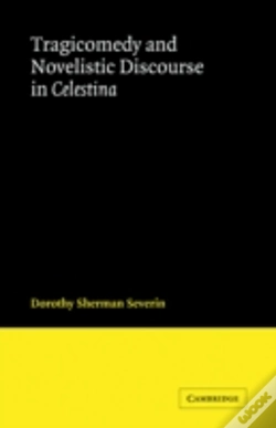 Capa do artigo Tragicomedy And Novelistic Discourse In Celestina