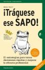 ¡Tráguese Ese Sapo! Ed. Revisada - Preview