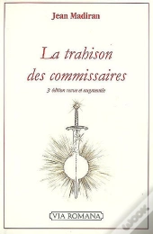 Trahison Des Commissaires (3e Édition)
