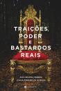 Traições, Poder e Bastardos Reais - Preview